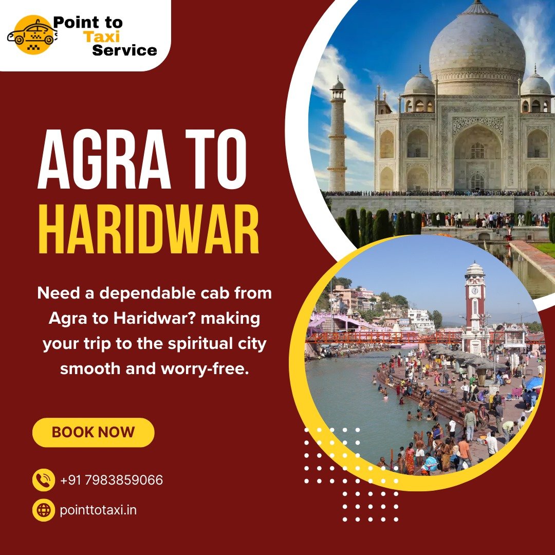 Agra to Haridwar Taxi Service